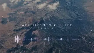 Alex Doan - Architects of Life [Epic Inspiring Orchestral]