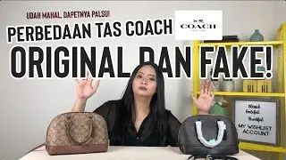 UDAH MAHAL, DAPETNYA PALSU!! [PERBANDINGAN TAS COACH ORIGINAL & FAKE]