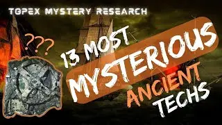 13 MOST MYSTERIOUS ANCIENT TECHNOLOGICAL INVENTIONS
