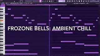 Frozone Bells: Ambient Chill | FL Studio Tutorial