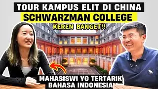 Mahasiswi Kampus ELIT 🇨🇳 Tertarik Belajar BAHASA INDONESIA? SCHWARZMAN COLLEGE TSINGHUA UNIVERSITY
