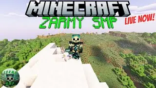 I'TS TIME... MINECRAFT ZARMY SMP IS BACK!!! #CHILLSTREAM