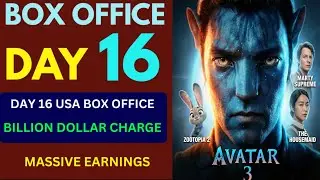 Avatar 3 USA Box Office Collection, Sam Worthington, Zootopia 2, Avatar 3 Day 16 Worldwide