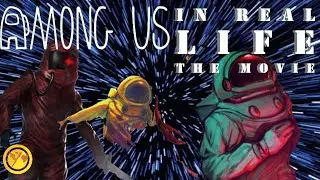 AMONG US but it's a MOVIE