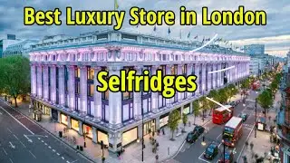 Selfridges London Luxury Store 🛍️🎅 Inside Look 👀 Walking Tour | Inside Selfridges London