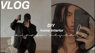 VLOG || DIY aesthetic house decor! || Mirror REVEAL || "its all in the prep work" Tashietinks