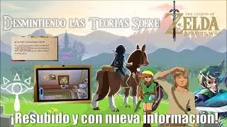Desmintiendo las Teorias Sobre Zelda Breath of the Wild | resubido con nueva info