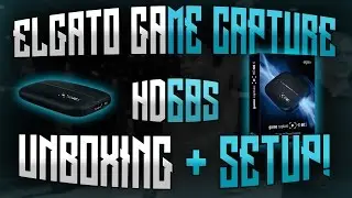 ELGATO GAME CAPTURE HD60S UNBOXING & SETUP!