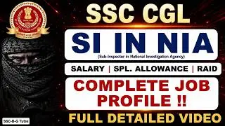 NIA SUB-INSPECTOR FULL JOB PROFILE | S.I. IN NATIONAL INVESTIGATION AGENCY | SALARY, PERKS