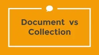 MongoDB Tutorial - 2 - Documents vs Collections