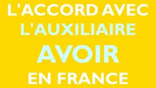 ACCORD AVEC L'AUXILIAIRE AVOIR EN FRANCE