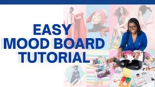 How To Make A Fashion Moodboard | Easy Mood Board Tutorial In Canva