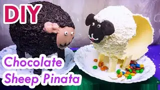 DIY Chocolate Piñata Sheep || Chocolate Surprise eggs filled with candy