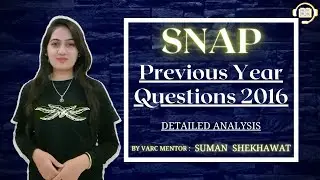 SNAP PREVIOUS YEAR QUESTIONS || SNAP PYQ 2016 || By Suman Shekhawat