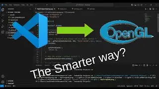 How to setup VS Code to run OpenGL Code (Harder way?)