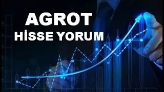 yeni AGROT Hisse Yorumu - AGROTECH Teknik Analiz Hedef