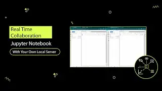 Real Time Collaboration Jupyter Notebook (Local Server) over internet