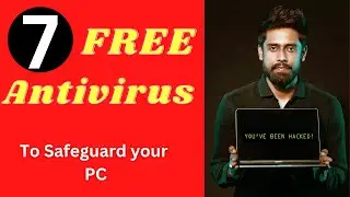 Top 7 Best Free Antivirus Software in 2023