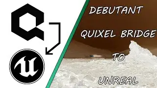 Quixel Bridge to Unreal Engine pour DÉBUTANT