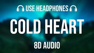 Elton John & Dua Lipa - Cold Heart (PNAU Remix) | 8D Audio 🎧