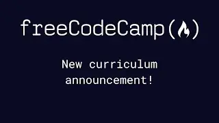 freeCodeCamp - New curriculum announced!
