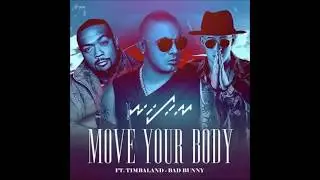 Move Your Body - Wisin Ft  Timbaland Y Bad Bunny   (Audio Oficial)