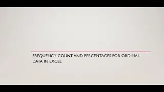 Frequency Count and Percentages for Ordinal Data in Excel-Frequency Distribution Table