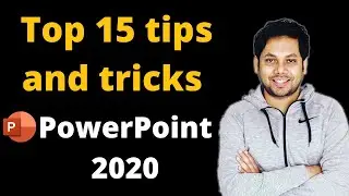 Microsoft Office 365 - Powerpoint 2020 and Top 15 Tips & Tricks