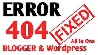 Blogger & WordPress Site - Error 404 not found - The Requested URL was Not Found on This Server