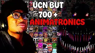 Ultimate Custom Night But With 700+ ANIMATRONICS