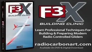 F3X Glider Building Clinic Preview Trailer