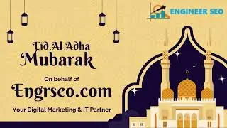 সবাইকে ঈদ- উল- আযহার শুভেচ্ছা। ঈদ মুবারক। Engineer SEO