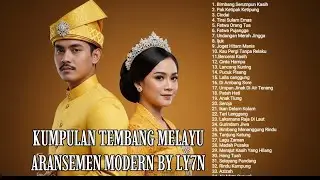 TEMBANG MELAYU TERBAIK SEPANJANG MASA BY LY7N | FULL ALBUM PALING DICARI 2026 