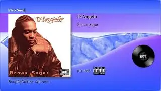 1995 | D'Angelo - Brown Sugar |[ Neo Soul ]|