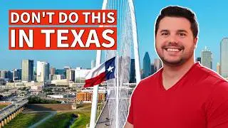 What NOT to Do in Texas - 10 Mistakes to Avoid