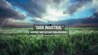 Dark Industrial - Music from Audiojungle