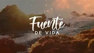 Fuente de Vida  I  Edwin & Madeline / WorshipCall