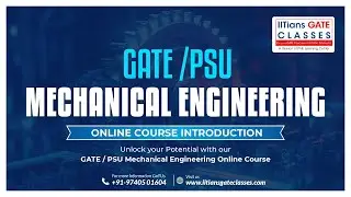 Introduction to GATE Mechanical Engineering | GATE ME Live Online Interactive Coaching Classes