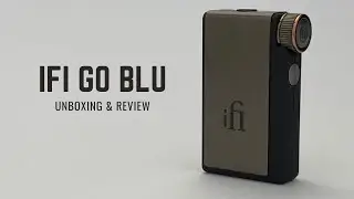 Small and Mighty | ifi go blu | Unboxing & Review