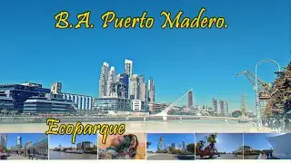 Puerto Madero & Ecoparque. Buenos Aires. (Буэнос Айрес. Пуэрто Мадеро)
