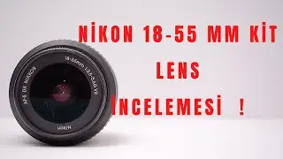 NIKON 18-55 MM VR II KIT LENS REVIEW