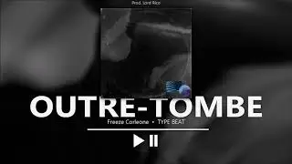 Freeze Corleone - Outre-Tombe (HARD DRILL TYPE BEAT) | Prod. Lyokau97