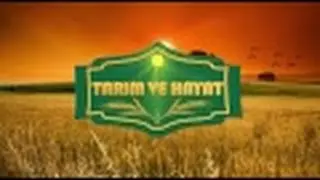 Tarım ve Hayat - Kanal A - 1.Bölüm 1.Kısım  ( 06.11.2016 )