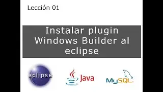 01 Instalar plugin Windows Builder al eclipse