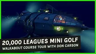 20,000 Leagues Under The Sea: Walkabout Mini Golf Jules Verne Nautilus Course Tour (Quest & Steam)