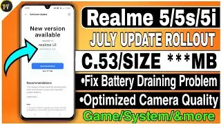 Realme 5/5s/5i July Update C.53 || realme 5 new update | realme 5s new update | realme 5i new update