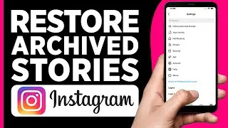 How To Restore Archived Stories On Instagram | Accidentally Archived Instagram Story Before 24 Hours