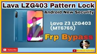 lava lzg403 pattern lock l lava mobile pattern lock remove l lava lzg403 frp bypass