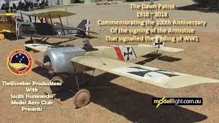 Dawn Patrol  1918 - 2018 Commemorating the 100th Anniversary  Of the signing of the Armistice