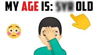 Age Reveal 😤